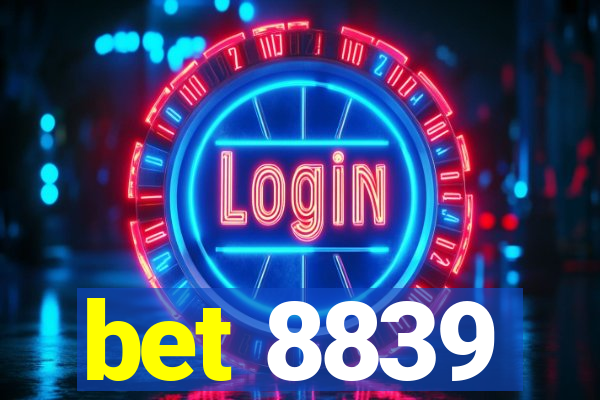 bet 8839